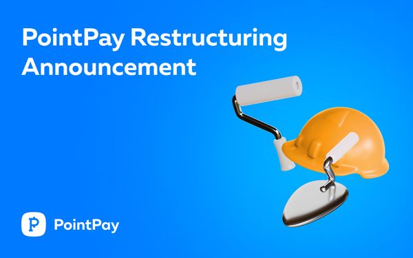 PointPay Will Restructure Platform To Improve Ecosystem