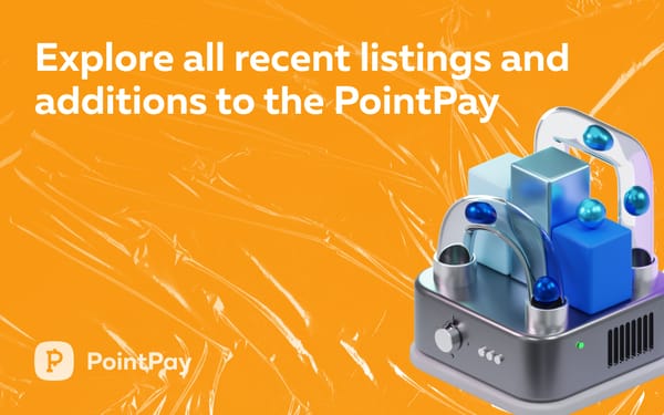 Recent PointPay Listings Digest!