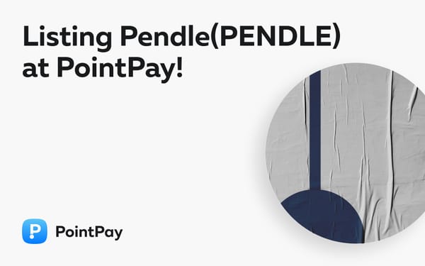 PointPay proudly announces the listing of the PENDLE