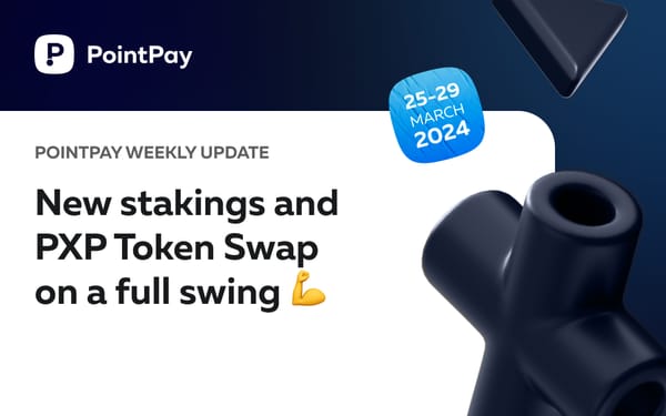 PointPay Weekly Update (25 - 29 March)