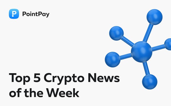 Top 5 crypto news of the week!