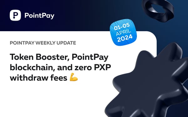 PointPay Weekly Update (01-05 April)