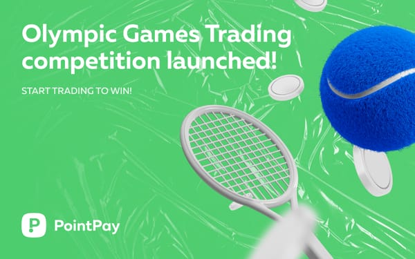 Launch of the New "Olympic Games" Trading Competition at PointPay!