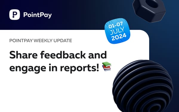 PointPay Weekly Update (01 - 05 July)