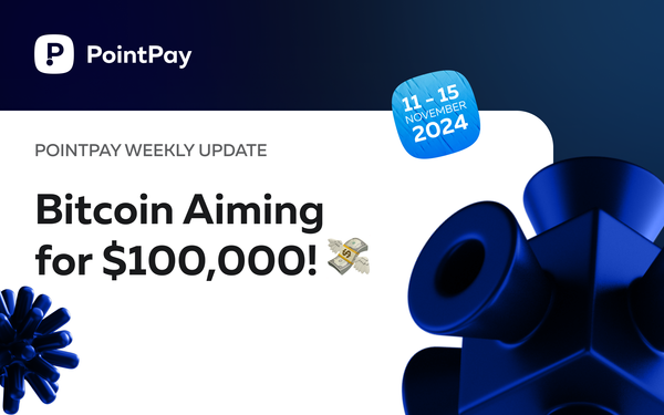 PointPay Weekly Update (November 11-15)