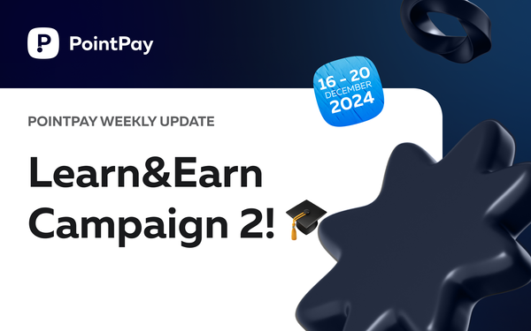 PointPay Weekly Update (16 - 20 December)