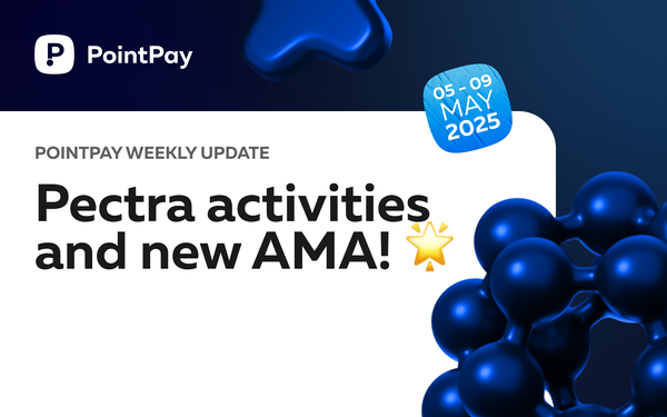PointPay Weekly Update (05 - 09 May)