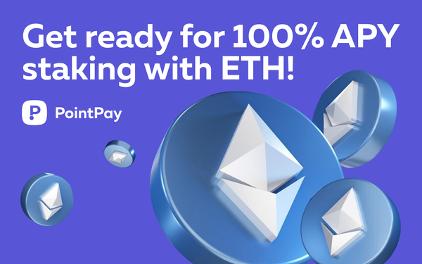 Stake ETH with 100% APY for the week at PointPay!