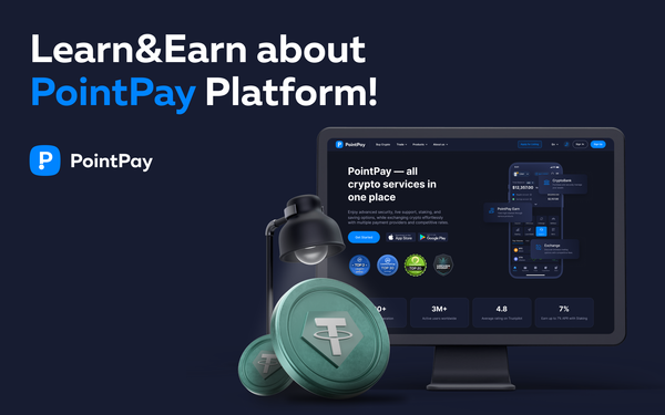 A New Learn&Earn Campaign Is Live! Discover PointPay!