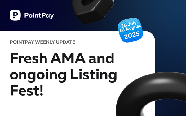 PointPay Weekly Update (28 July - 01 August)