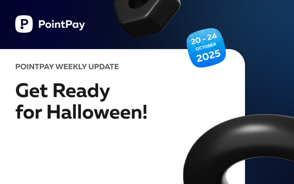 PointPay Weekly Update (October 20 - 24)