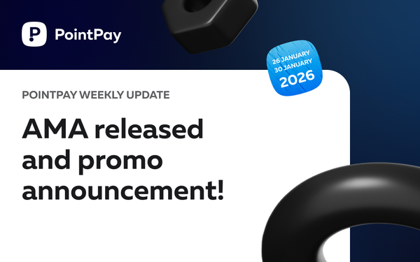 PointPay Weekly Update (26 - 30 January)