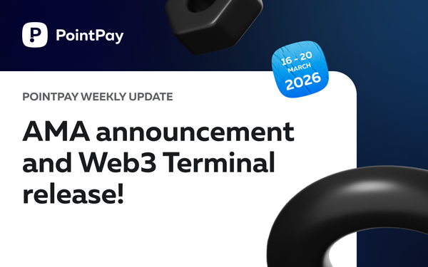 PointPay Weekly Update (16 - 20 March)