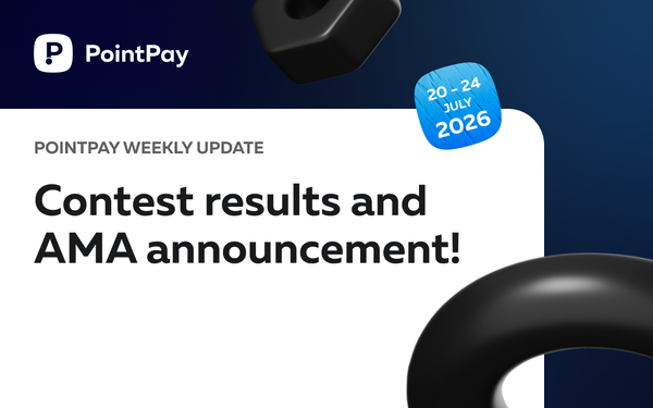 PointPay Weekly Update (20 - 24 July)